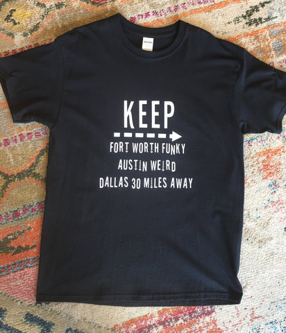 Keep Fort Worth Funky T-Shirt